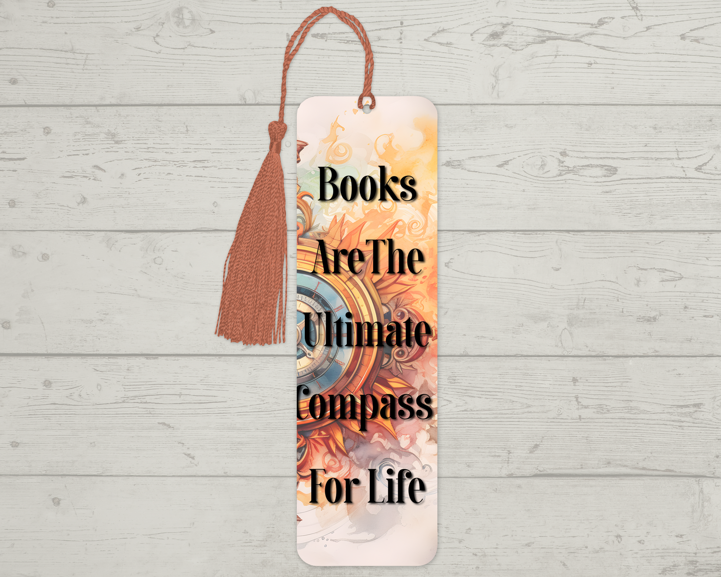 Books are the Ultimate Compass for Life Bookmark