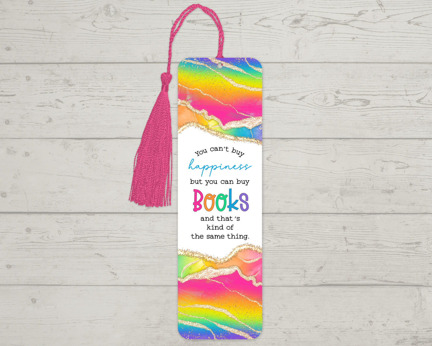 You Can't Buy Happiness but You Can Buy Books Bookmark