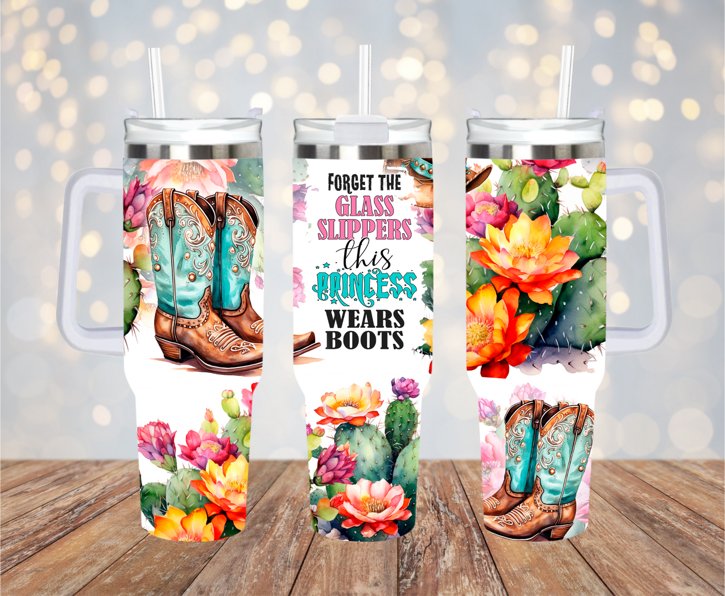 Forget the Glass Slippers this Princess Wears Boots 40oz Tumbler