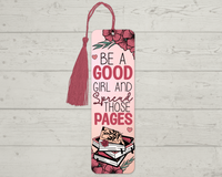 Be a Good Girl and Spread Those Pages Bookmark