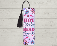 Hot Girls Read Smut Bookmark