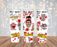 True Crime 40oz Tumbler